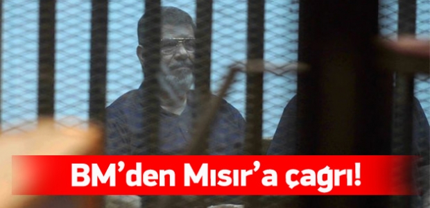 BM'den flaş Mursi açıklaması