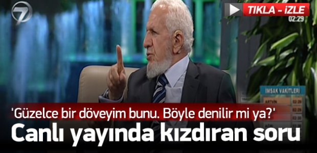 Cevat Akşit'i kızdıran soru: Getirin döveyim şunu