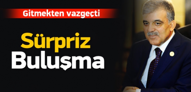 Gül'e sürpriz iftar daveti! Kimler katıldı