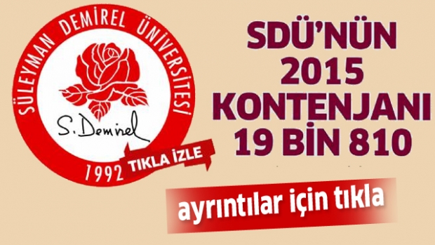 SDÜ’nün 2015 kontenjanı 19 bin 810 oldu