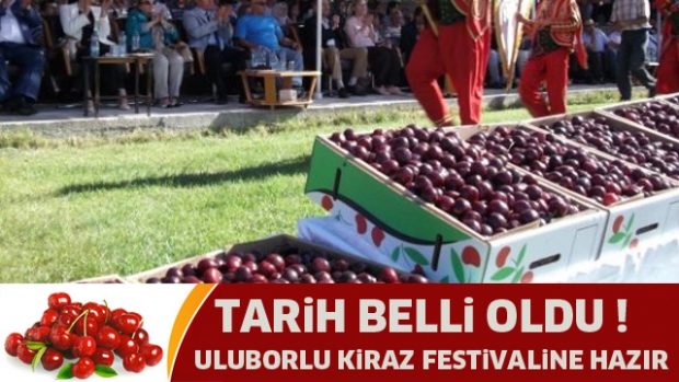 Geleneksel Uluborlu Kiraz Festivali'nin tarihi açıklandı !