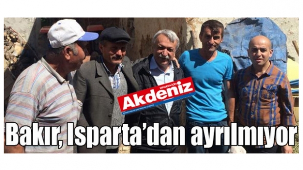 ​BAKIR, ISPARTA’DAN AYRILMIYOR 