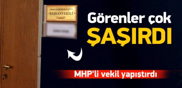 MHP'li vekilden şaşırtan hareket! ismini koydu