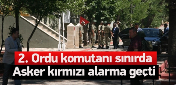 2. Ordu Komutanı Suriye sınırında