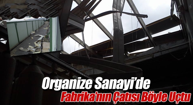 ORGANİZE SANAYİDE HORTUM KABUSU