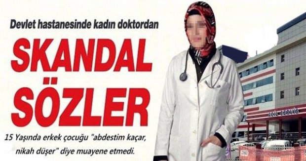 DEVLET HASTANESİ'NDEKİ DOKTORDAN ŞOK SÖZLER