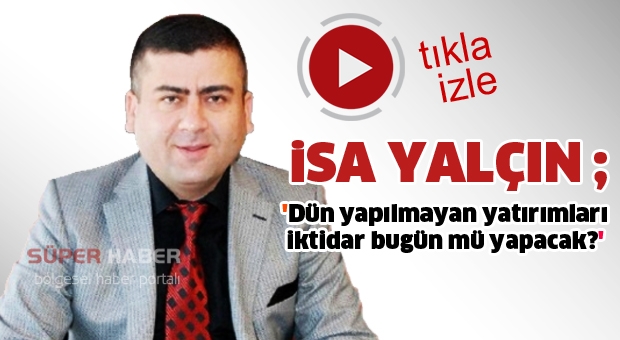 Isparta'da Yatırım Tartışması