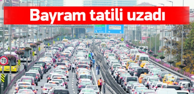 Bayram tatili 1 gün uzadı!
