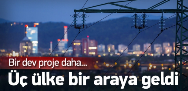 Doğalgaz'dan sonra elektriğin de TANAP'ı yolda