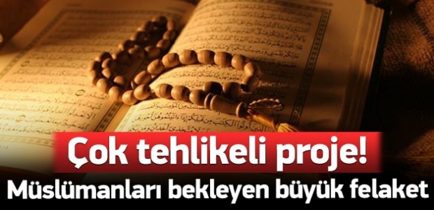 Müslümanları bekleyen büyük felaket!
