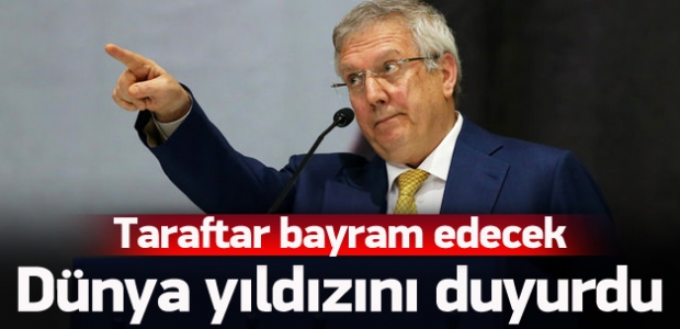 Aziz Yıldırım dünya yıldızını duyurdu