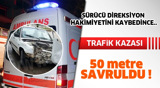 SÜRÜCÜ DİREKSİYON HAKİMİYETİNİ KAYBEDİNCE..
