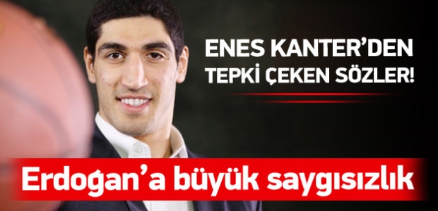 Kanter'den Erdoğan'a büyük saygısızlık