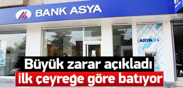 Bank Asya büyük zarar açıkladı