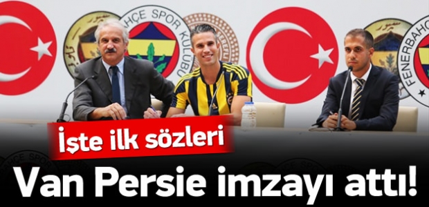 Robin Van Persie imzayı attı!