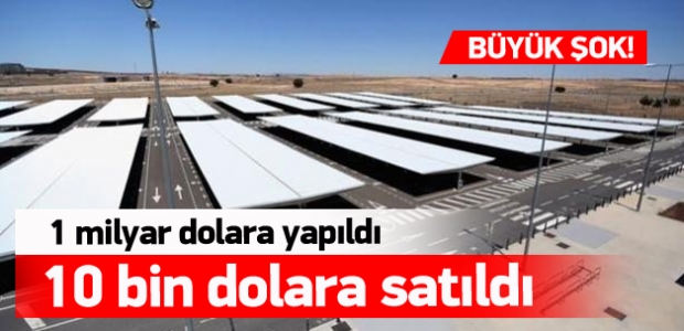 1 milyar dolara yapıldı 10 bin dolara satıldı