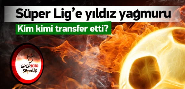 Süper Lig'in transfer dosyası