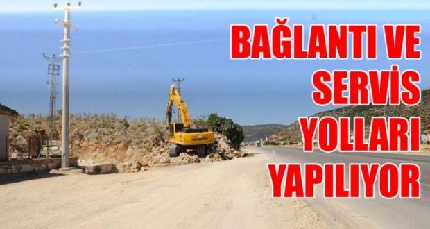 BAĞLANTI VE SERVİS YOLLARI YAPILIYOR