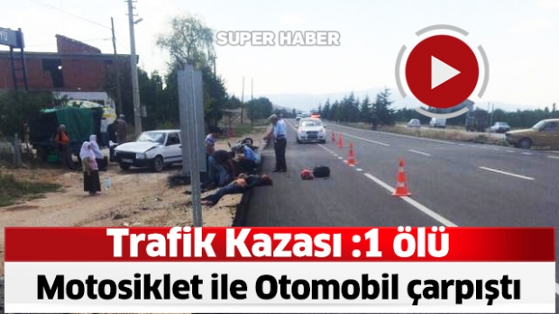 Eğirdir'de Trafik Kazası: 1 Ölü, 1 Yaralı