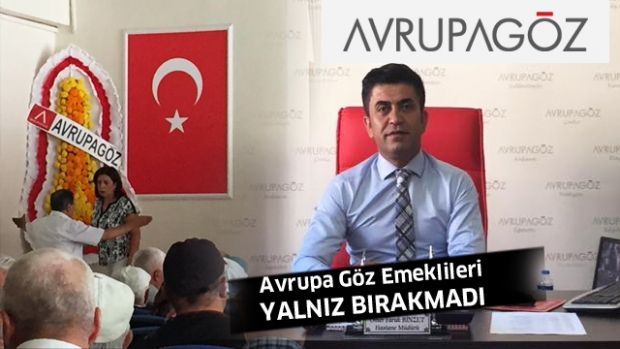 Isparta Avrupa Göz Hastanesi Emeklileri Yalnız Bırakmadı