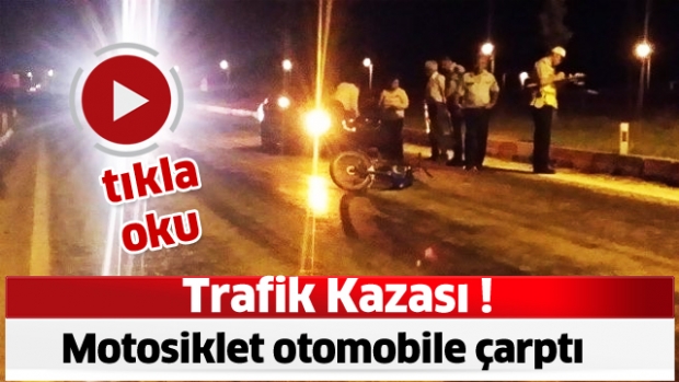 TRAFİK KAZASI  