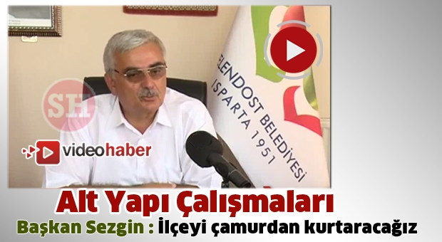 Gelendost Belediyesi Alt Yapı Çalışmaları