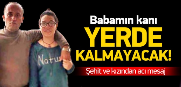 Siirt şehidinin kızına mesajı kahretti!