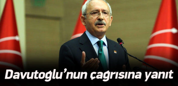 Kılıçdaroğlu'ndan, Davutoğlu'nun çağrısına yanıt!