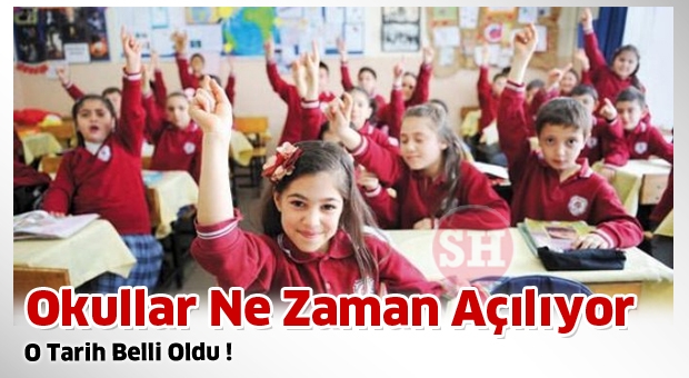 Milli Eğitim Bildirdi İşte Okulların Açılacağı Tarih