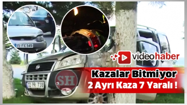 Isparta'da Kazalar Bitmiyor