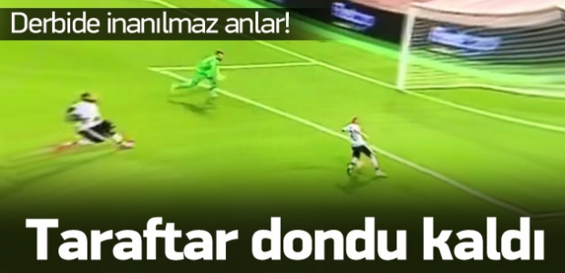 Dev derbide inanılmaz anlar