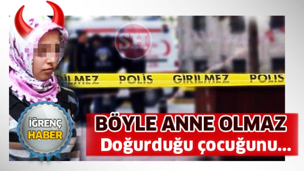 Doğurduğu Bebeği Ölüme Terk Eden Anneye Ömür Boyu Hapis