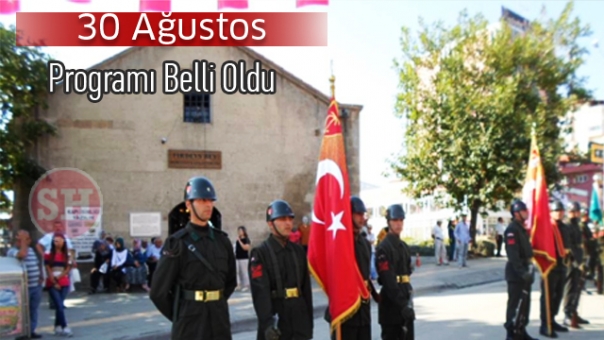 Isparta'da 30 Ağustos Zafer Bayramı Programı Belli Oldu