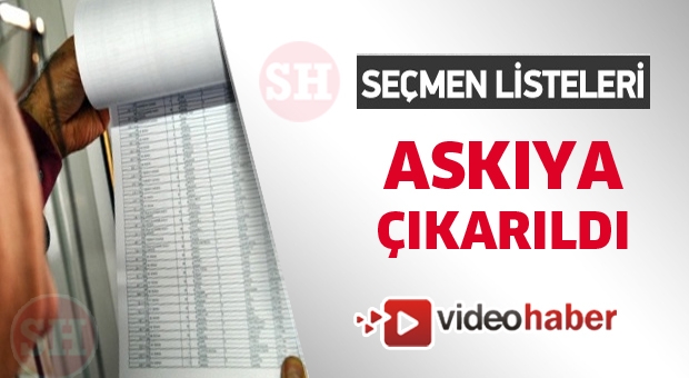 Isparta'da seçmen listeleri muhtarlıklara asıldı