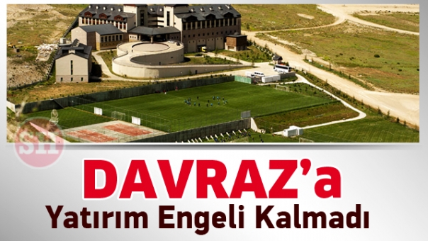 Davraz'a Yatırım Engeli Kalmadı