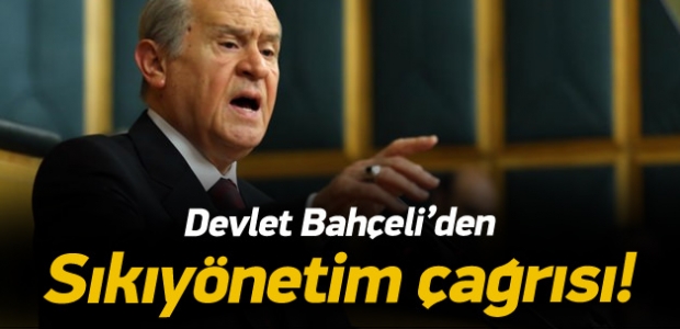 Bahçeli'den ''sıkıyönetim'' açıklaması