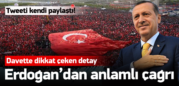 Cumhurbaşkanı Erdoğan'dan tweetli davet