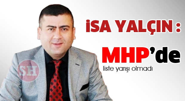 MHP’de liste yarışı olmadı