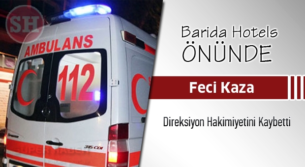 Isparta'da Barida Hotels Önünde Trafik Kazası