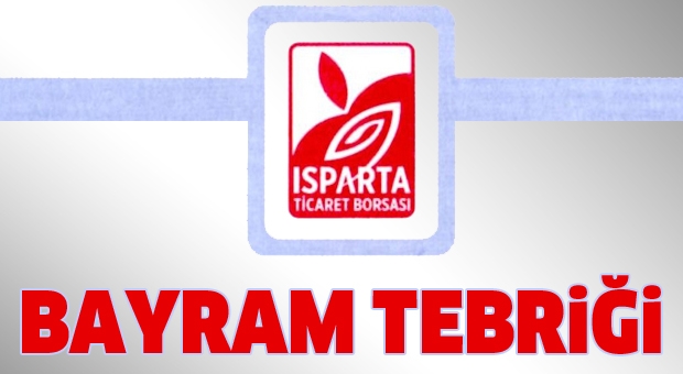 Isparta Ticaret Borsası Bayramlaşma 