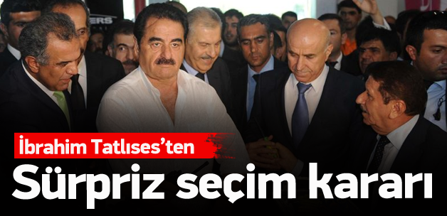 İbrahim Tatlıses adaylıktan çekildi