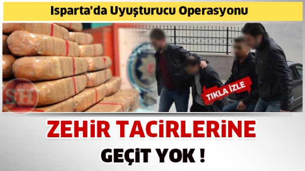 Isparta'da Uyuşturucu Operasyonu