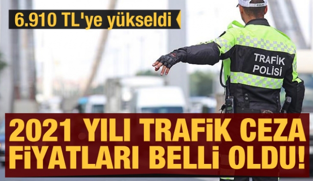 ​2021 yılı trafik cezaları belli oldu işte fiyatlar...