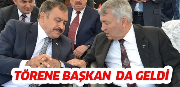 TÖRENE BAŞKAN GÜNAYDIN'DA GELDİ