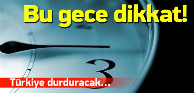 BU GECE DİKKAT TÜRKİYE DURDURACAK !