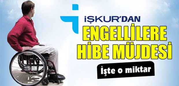 İŞ KURMAK İSTEYEN ENGELLİYE MÜJDE
