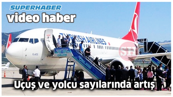 Isparta'da Uçuş ve yolcu sayılarında artış yaşanıyor