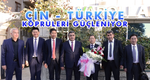 ÇİN HALK CUMHURİYETİ - TÜRKİYE KÖPRÜLERİ GÜÇLENİYOR