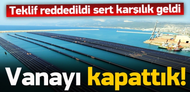 Türkiye kızdı, yavru vatanın vanasını kapadı