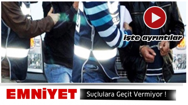 ISPARTA EMNİYETİ SUÇLUYA GEÇİT VERMİYOR